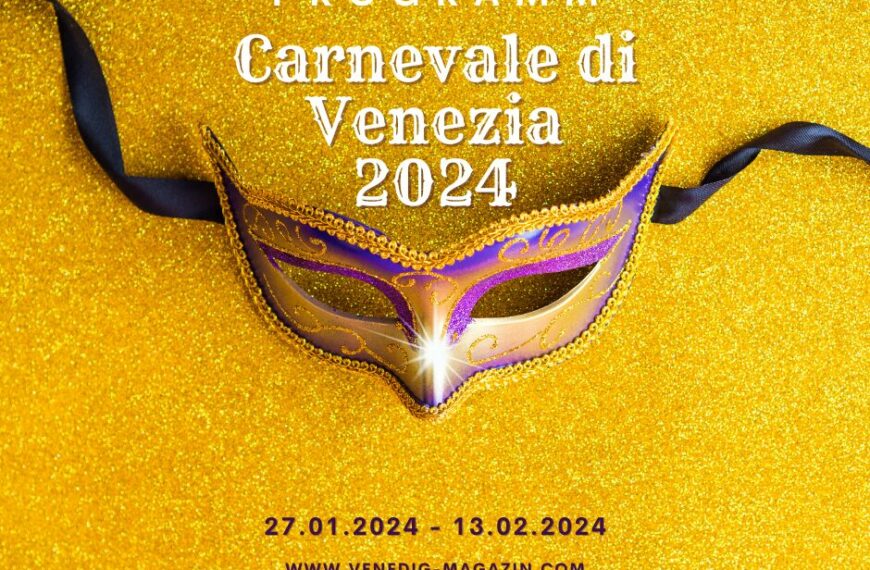 Programm Carnevale di Venezia 2024