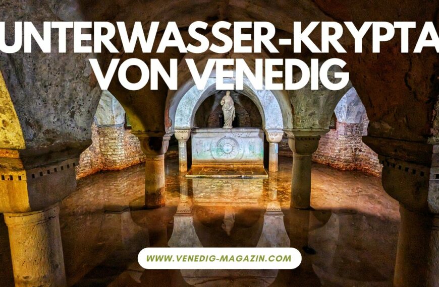 Die Unterwasser-Krypta von Venedig