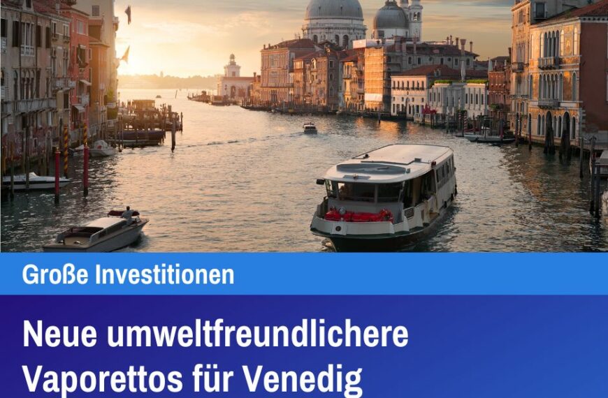 Neue umweltfreundlichere Vaporettos für Venedig