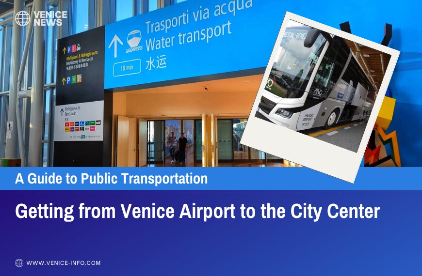 Getting from Venice Airport to the City Center